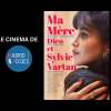Cinéma "Ma mère, Dieu et Sylvie Vartan"