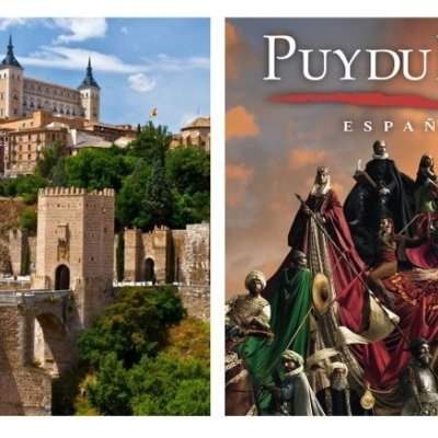 Tolède, son histoire et le Puy du Fou Tolède, son histoire et le Puy du Fou