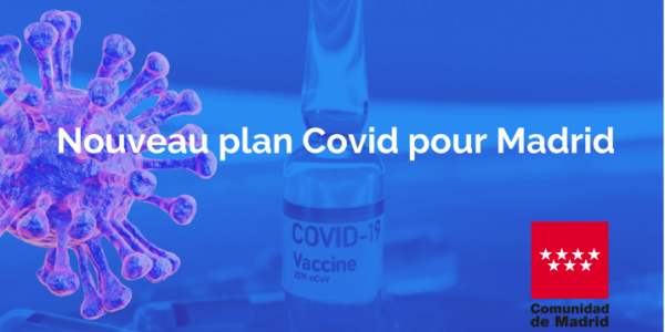 Nouveau plan Covid pour Madrid pour la saison de Noël !