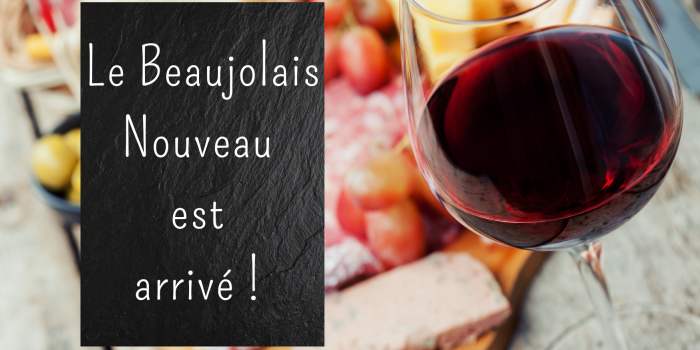 Fêtons le Beaujolais Nouveau