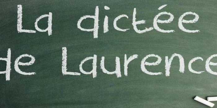 &#128187; La dictée de Laurence