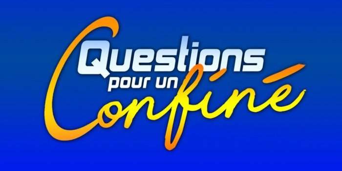 &#128187; Questions pour un confiné