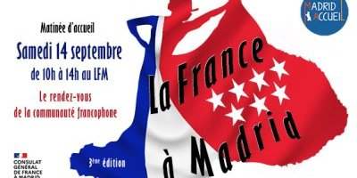 Troisième édition de « La France à Madrid » l'événement phare de la rentrée pour la communauté francophone ! Troisième édition de « La France à Madrid » l'événement phare de la rentrée pour la communauté francophone !